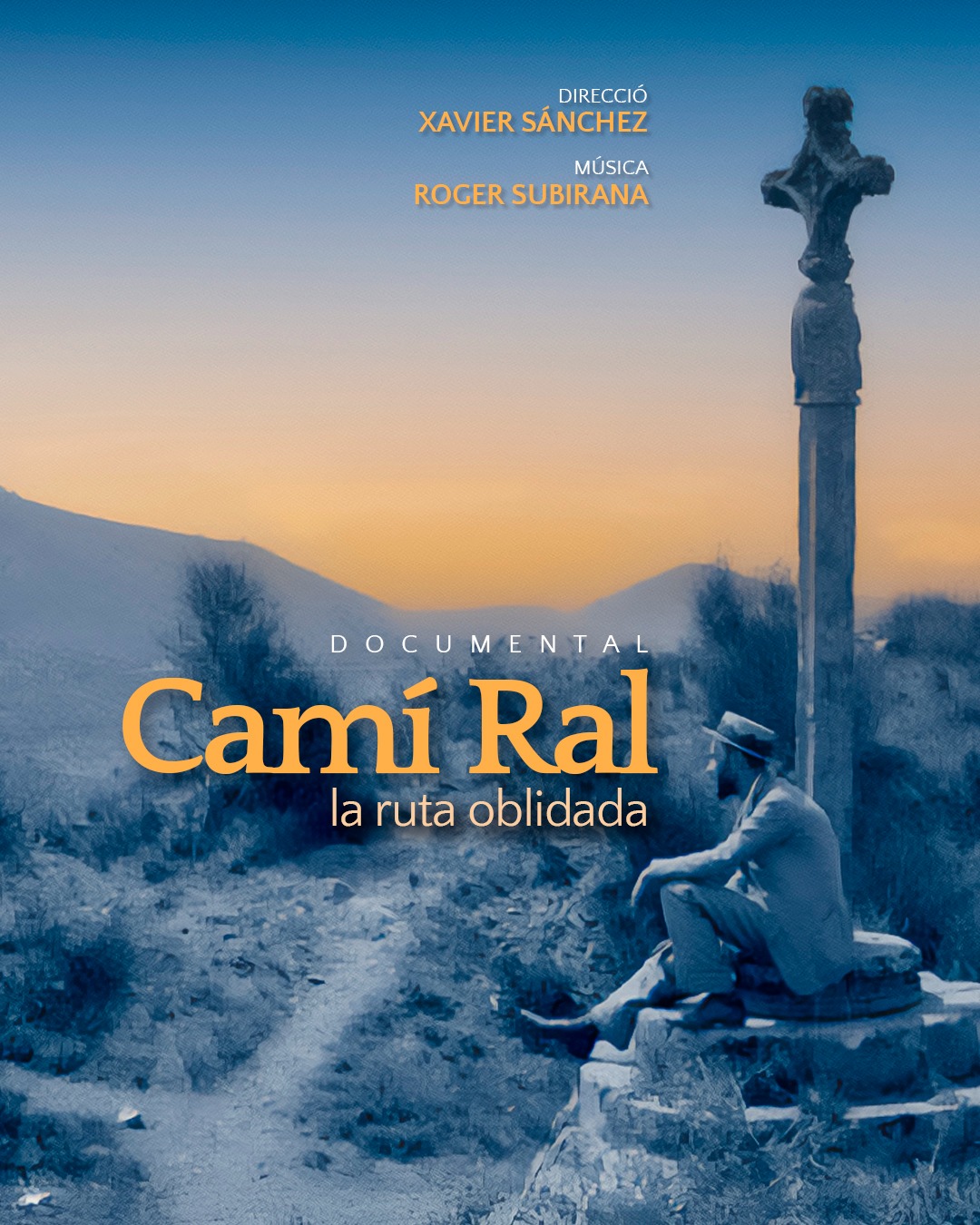 Cartell oficial del documental Camí Ral. La Ruta Oblidada